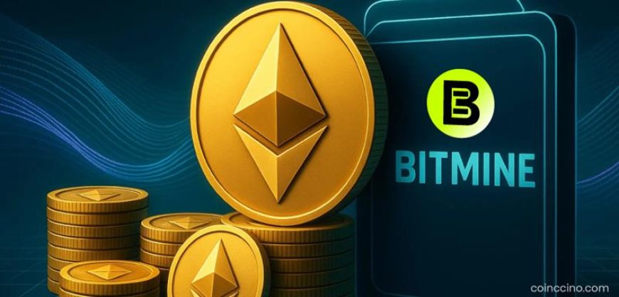 BitMine Expands Ethereum Holdings to 3.5 Million ETH, Total Crypto + Cash Portfolio Hits $13.2B
